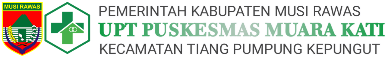 PUSKESMAS MUARA KATI KABUPATEN MUSI RAWAS